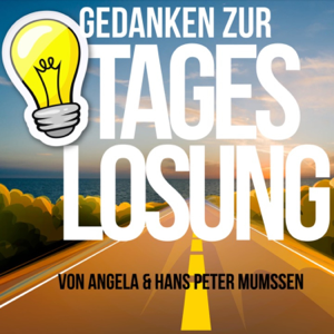 Gedanken zur Tageslosung vom 14.10.2025 - Pastor Hans-Peter Mumssen