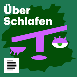 Über Schlafen - Deutschlandfunk Nova
