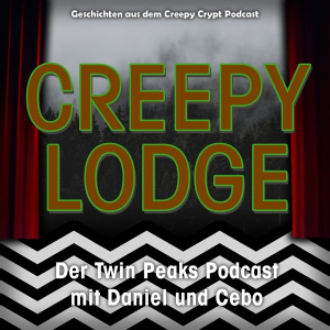 Creepy Lodge - Der deutsche Twin Peaks Podcast