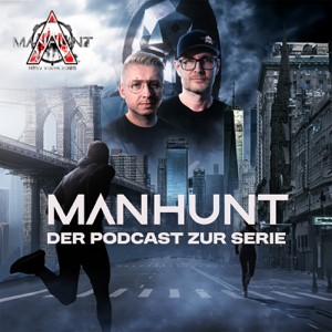 Manhunt - Der offizielle Podcast zur Serie