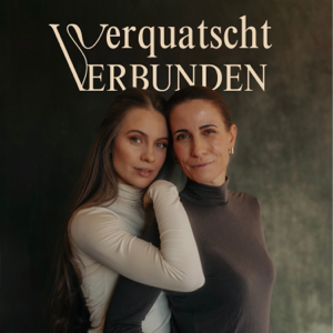 Verquatscht & Verbunden