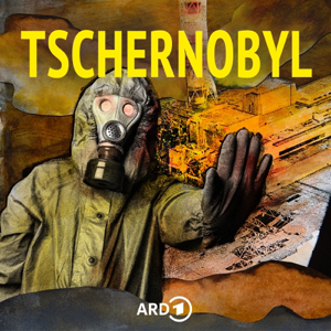 Tschernobyl. Die Katastrophe und wir