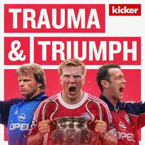 Trauma & Triumph: Der FC Bayern und seine Wiederauferstehung