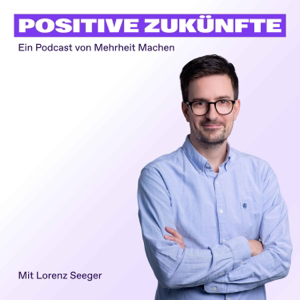 Positive Zukünfte