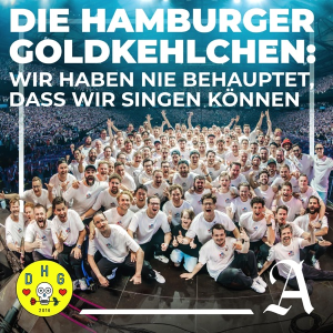 Die Hamburger Goldkehlchen - Wir haben nie behauptet, dass wir singen können