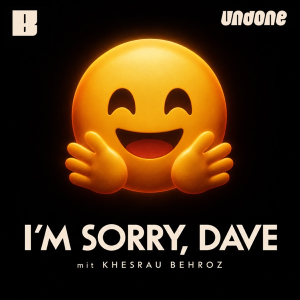 I'M SORRY, DAVE