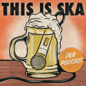 THIS IS SKA PODCAST
