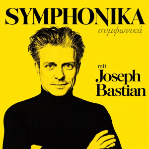 SYMPHONIKA mit Joseph Bastian