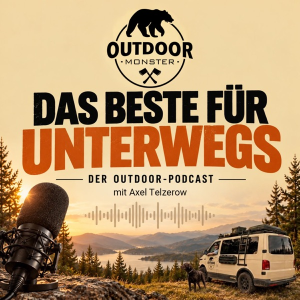 Das Beste für unterwegs – Der OutdoorMonster Podcast