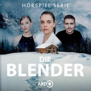 Die Blender – Crime-Hörspiel-Serie